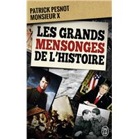 Les grands mensonges de l'histoire