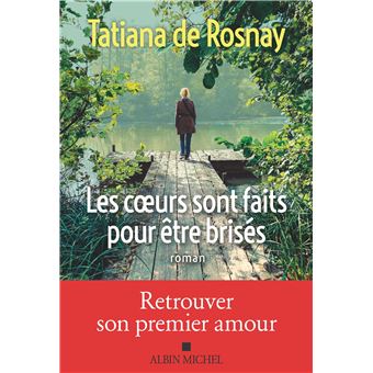 Les Coeurs sont faits pour être brisés