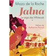 Jalna La saga des Whiteoak - tome 1