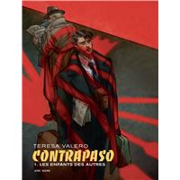 Contrapaso - Tome 1 - Les enfants des autres / Edition spéciale, Tirage de tête