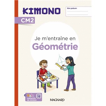 Kimono CM2 : Cahier de géométrie (2024)