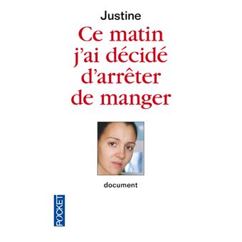 Ce matin j'ai décidé d'arrêter de manger - 1