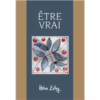 Etre vrai