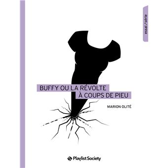 Buffy contre les vampires - Buffy ou la révolte à coups de pieu - 1