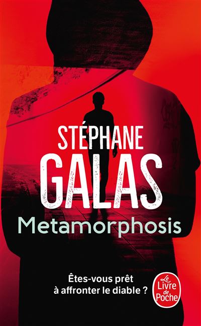 Lgf Metamorphosis - Stéphane Galas - Poche