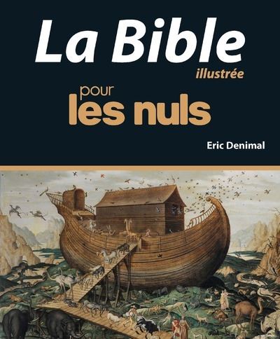 La Bible pour les nuls 2ème édition - Eric Denimal