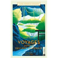 Voyages autour des lieux mystérieux