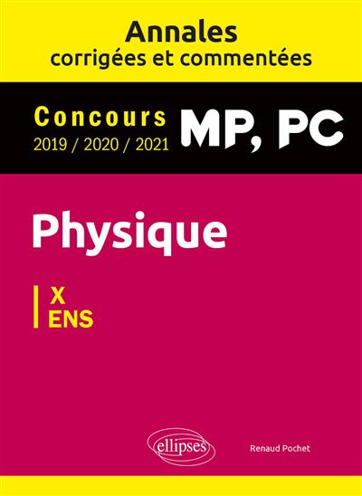 Fnac.com : Retrait 1h en magasin gratuit & livraison gratuite à domicile à partir de 35€ d'achat de livre. Physique MP, PC. Annales corrigées et commentées 2019/2020/2021. Concours X/ENS - Scolaire / Universitaire. Découvrez des nouveautés, des coups de cœur, des avis d'internautes, …
