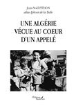 Une Algérie vécue au coeur d'un appelé
