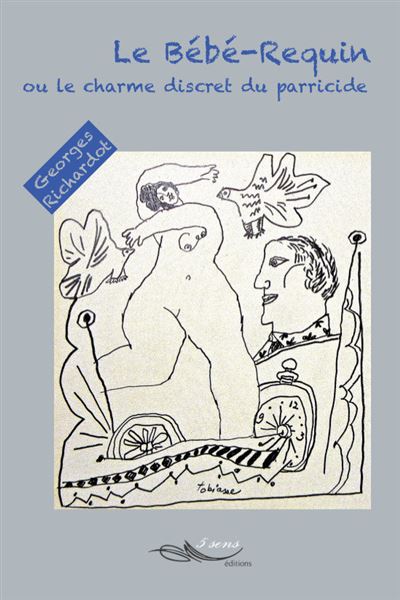 Le Bébé-Requin - Georges Richardot - broché