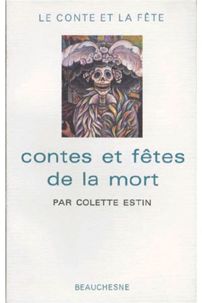 Contes et fetes de la mort