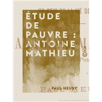 Étude de pauvre : Antoine Mathieu