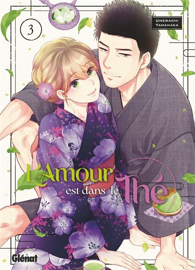 L'amour est dans le thé この恋、茶番につき！？　仏語 L'amour est dans le thé - fiche Manga, résumé, tomes & avis