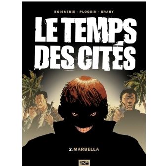Le temps des cités - Le temps des cités, Marbella T02 - 1