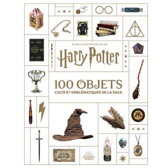 Harry Potter - Harry Potter, les 100 objets culte et emblématiques de la saga - 1