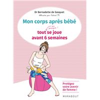 Six semaines après bébé