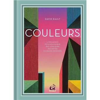 Couleurs L'influence psychologique des couleurs racontée en bande ...