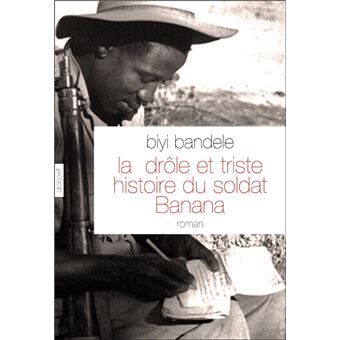 La drôle et triste histoire du soldat Banana - 1