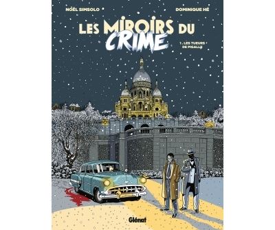 Les Miroirs du Crime - Tome 01