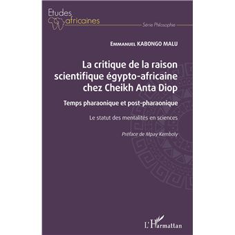La critique de la raison scientifique égypto-africaine chez Cheikh Anta Diop - 1