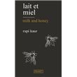 Lait et miel / Milk and honey