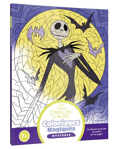 L'ÉTRANGE NOËL DE MR JACK - Coloriages magiques - Mystères (7+) - Disney - Collectif - Hachette Disney - broché - Document jeunesse