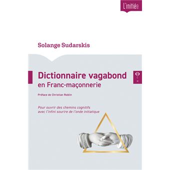 Dictionnaire vagabond en Franc-maçonnerie
