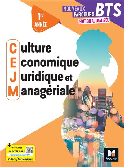 Nouveaux Parcours - Culture économique juridique et managériale CEJM - BTS 1 - Ed.2025 - Livre élève