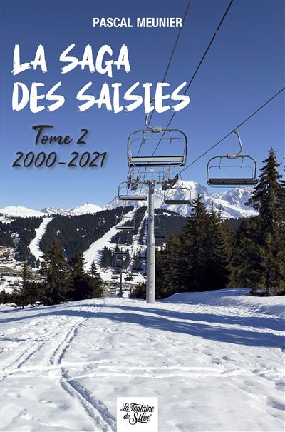 La saga des Saisies - T2