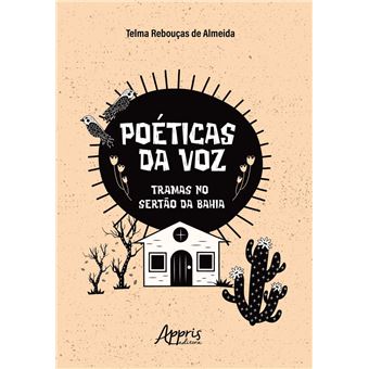 Poéticas da Voz: Tramas no Sertão da Bahia - 1