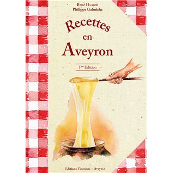 Recettes en Aveyron - 1