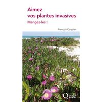 Aimez vos plantes invasives