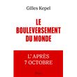Le Bouleversement du monde - L'après 7 Octobre