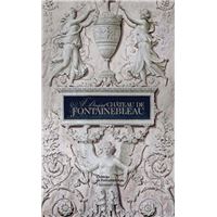 A Day at Château de Fontainebleau