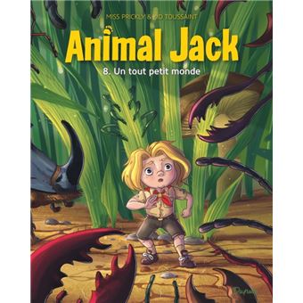 Animal Jack - Animal Jack - Tome 8 - Un tout petit monde - 1