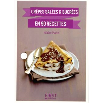 Petit Livre de - Crêpes en 90 recettes salées et sucrées - 1