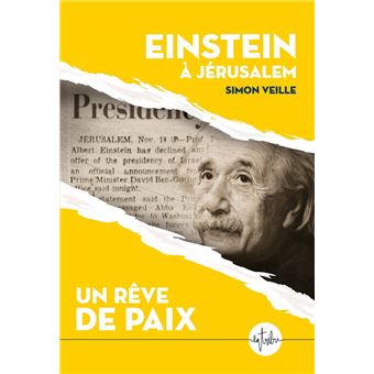 Einstein à Jérusalem. Un rêve de paix - 1