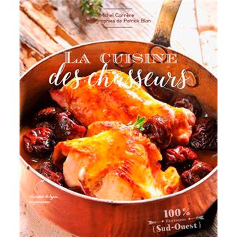 La cuisine des chasseurs