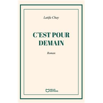 C'est pour demain