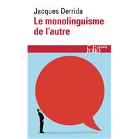 Le monolinguisme de l'autre