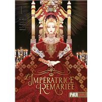 L'Impératrice Remariée -  : L'Impératrice Remariée T01