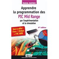 Apprendre la programmation des PIC Mid-Range par l'expérimentation et la simulation - 4e édition