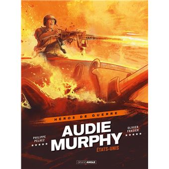 Héros De Guerre - Audie Murphy - histoire complète - 1