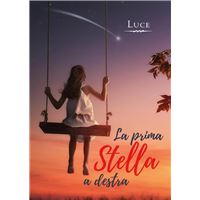 La prima Stella a destra