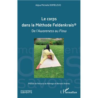 Le corps dans la Méthode Feldenkrais®