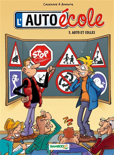 L'auto-école - Tome 05 - Auto et colles