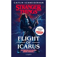 Stranger Things - Flight of Icarus