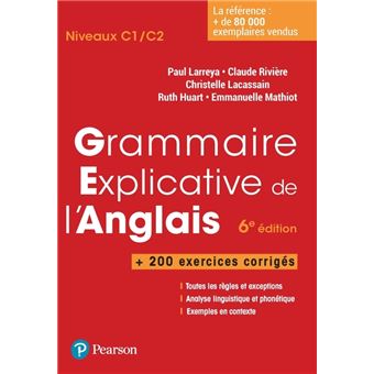 Grammaire explicative de l'anglais 6e édition + exercices corrigés ...