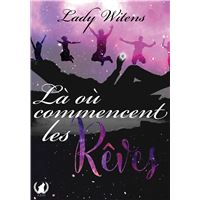 Là où commencent les rêves
