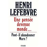 Une pensée devenue monde...